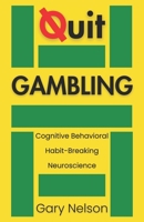 Quit Gambling: Stop Betting and Transform Your Future (Quit for Life) B0F26N95L6 Book Cover