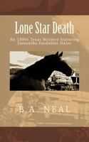 Lone Star Death: A Samantha Emmeline Slater Mystery 1477673970 Book Cover