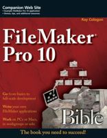 FileMaker Pro 10 Bible 0470429003 Book Cover