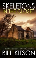 SKELETONS IN THE CLOSET an absolutely addictive and heart-pounding crime thriller 1804056049 Book Cover
