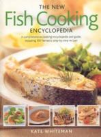 The New Fish Cooking Encyclopedia 0754817016 Book Cover