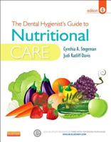 The Dental Hygienist's Guide to Nutritional Care 1416063986 Book Cover