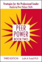 Peer Power: Strategies for the Professional Leader Applying Peer Helper Skills 0415962331 Book Cover