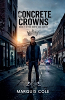 Concrete Crowns (The North Side) B0GWH6K7P1 Book Cover