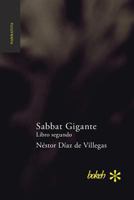 Sabbat Gigante. Libro Segundo: Saigón 9491515950 Book Cover