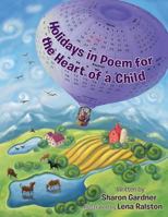 Holidays in Poem for the Heart of a Child 1504367286 Book Cover