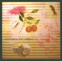 Dried Tangerine Skin 1897141084 Book Cover