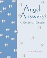 Angel Answers: A Celestial Oracle 1590030923 Book Cover
