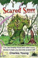Scared Stiff 1450011330 Book Cover