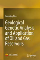 Geological Genetic Analysis and Application of Oil & Gas Reservoirs 9819776279 Book Cover