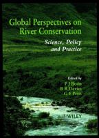 Global Perspectives in River Conservation 0471960624 Book Cover