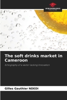 The soft drinks market in Cameroon 6208229456 Book Cover