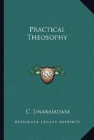Practical Theosophy 1497941016 Book Cover