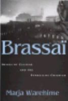 Brassai: Images of Culture and the Surrealist Observer (Modernist Studies) 0807119431 Book Cover