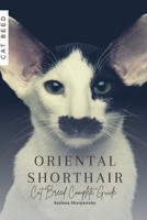 Oriental Shorthair: Cat Breed Complete Guide B0CL37CR7Z Book Cover
