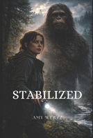 Stabilized B0GDLMQ76S Book Cover