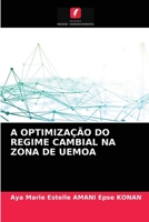A Optimização Do Regime Cambial Na Zona de Uemoa 6203627909 Book Cover