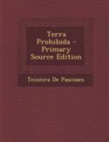 Terra Prohibida (Portuguese Edition) 1021885576 Book Cover
