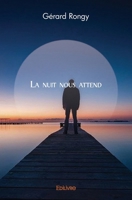 La Nuit nous attend (French Edition) 2414533994 Book Cover