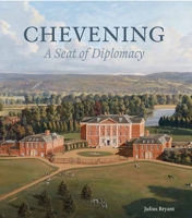 Chevening: A Seat of Diplomacy 1911300113 Book Cover