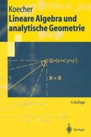 Lineare Algebra und analytische Geometrie (Grundwissen Mathematik) 3540629033 Book Cover