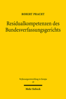 Residualkompetenzen Des Bundesverfassungsgerichts: Ultra Vires, Solange II, Verfassungsidentitat 316161187X Book Cover