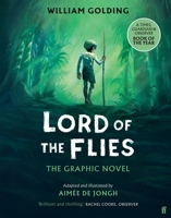 Lord of the Flies: The Graphic Novel 0571374255 Book Cover