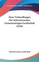 Neue Verhandlungen Der Schweizerischen Gemeinnutzigen Gesellschaft 1104520826 Book Cover
