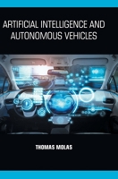 Artificial Intelligence and Autonomous Vehicles B0F1KRDVQ1 Book Cover
