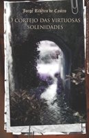 O cortejo das virtuosas solenidades 1495932362 Book Cover