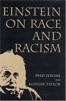Einstein on Race And Racism 0813539528 Book Cover