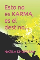 Esto no es KARMA, es el destino 1791536832 Book Cover