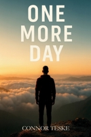 One More Day: The Journey Through Brokenness, Identity, and Freedom from Spiritual Baggage B0GDKRV8T7 Book Cover