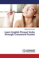 Learn English Phrasal Verbs through Crossword Puzzles 6139967414 Book Cover