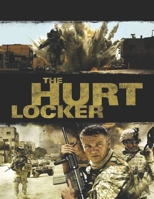 The Hurt Locker: Screenplay B08L24LDNX Book Cover