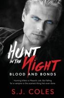 Hunt in the Night (Blood and Bonds) 1802507426 Book Cover