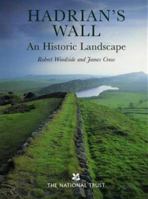 Hadrian's Wall: An Historic Landscape 0707803551 Book Cover