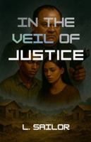 In The Veil of Justice B0GJLGJ8MG Book Cover