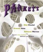 Parkett No. 78: Ernesto Neto, Olaf Nicolai, Rebecca Warren (Parkett) 3907582381 Book Cover