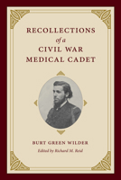 Recollections of a Civil War Medical Cadet 1606353284 Book Cover