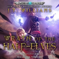 Wrath of the Half-Elves B0CW5J627Z Book Cover