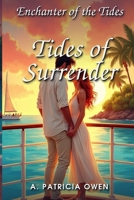 Tides of Surrender (Enchanter Of The Tides) B0H9Q28SSC Book Cover
