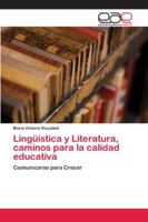 Lingüística y Literatura, caminos para la calidad educativa 6202120649 Book Cover