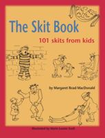 The Skit Book: 101 Skits from Kids 020802283X Book Cover