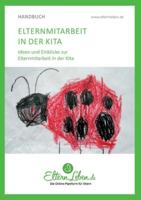 Elternmitarbeit in der Kita: Ideen und Einblicke zur Elternmitarbeit in der Kita 334704536X Book Cover