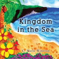 Kingdom in the Sea 0692238859 Book Cover