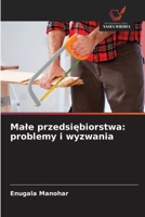 Male przedsiebiorstwa: problemy i wyzwania (Polish Edition) 6209859518 Book Cover