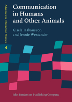Communication in Humans and Other Animals 9027204586 Book Cover
