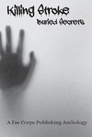 Killing Stroke Buried Secrets B0G8DXQ9B4 Book Cover