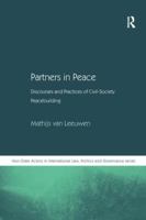 Partners in Peace: Discourses and Practices of Civil-Society Peacebuilding 0754677435 Book Cover